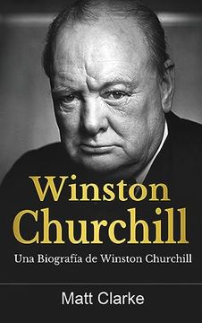 portada Winston Churchill: Una Biografía de Winston Churchill