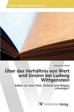 portada Über das Verhältnis von Wert und Unsinn bei Ludwig Wittgenstein