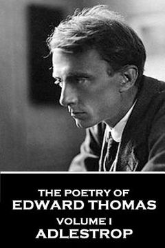 portada The Poetry of Edward Thomas: Volume I - Adlestrop (en Inglés)