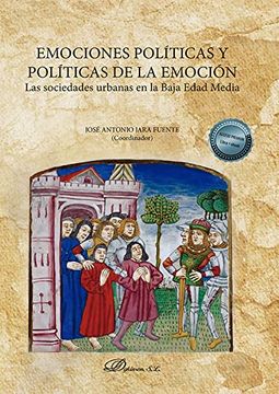 portada Emociones Políticas y Políticas de la Emoción: Las Sociedades Urbanas en la Baja Edad Media (in Spanish)
