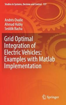 portada Grid Optimal Integration of Electric Vehicles: Examples with MATLAB Implementation (en Inglés)