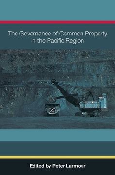 portada The Governance of Common Property in the Pacific Region