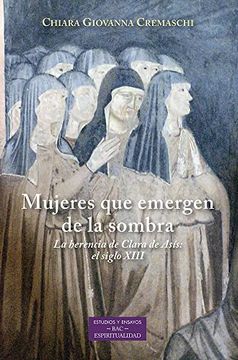 portada Mujeres que Emergen de la Sombra la Herencia de Clara de as (in Spanish)