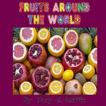 portada Fruits Around the World (en Inglés)