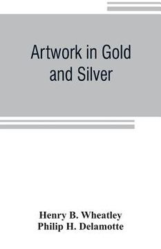 portada Artwork in Gold and Silver (in English)