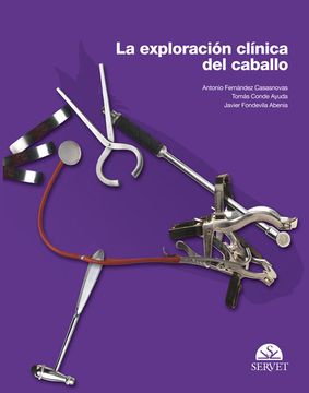 portada La Exploración Clínica del Caballo (in Spanish)