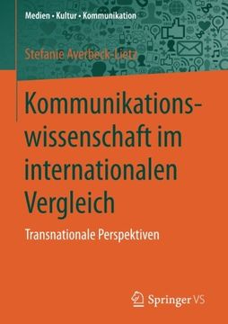 portada Kommunikationswissenschaft im internationalen Vergleich: Transnationale Perspektiven (Medien • Kultur • Kommunikation) (German Edition)