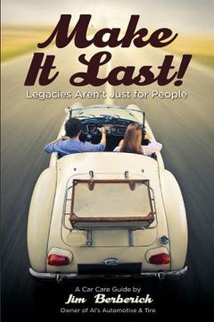 portada Make It Last!: Legacies Aren't Just for People (en Inglés)