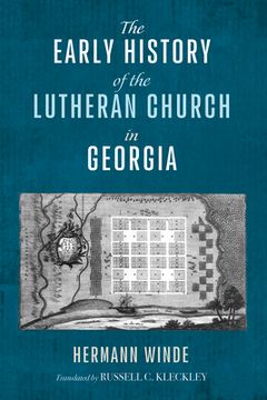 portada The Early History of the Lutheran Church in Georgia (en Inglés)