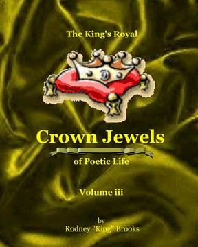 portada The King's Royal Crown Jewels of Poetic Life: Volume iii (en Inglés)