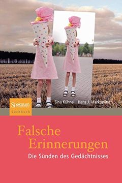 portada Falsche Erinnerungen: Die Sünden des Gedächtnisses (en Alemán)