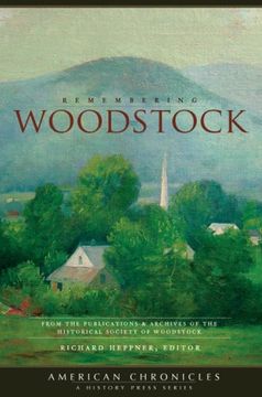 portada Remembering Woodstock (American Chronicles (History Press)) (en Inglés)
