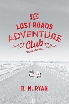 portada The Lost Roads Adventure Club: Poems