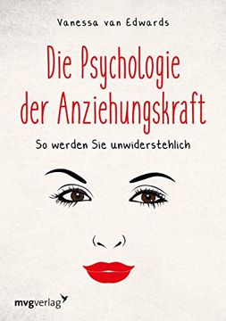 portada Die Psychologie der Anziehungskraft: So Werden sie Unwiderstehlich (in German)