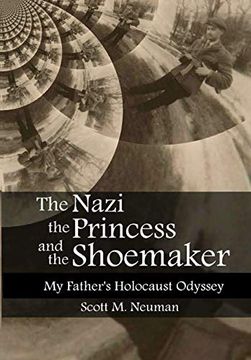 portada The Nazi, the Princess, and the Shoemaker (en Inglés)