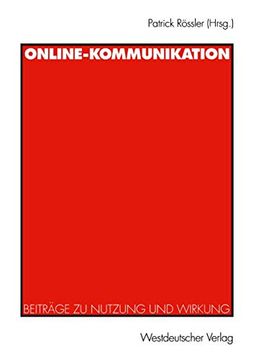 portada Online-Kommunikation: Beiträge zu Nutzung und Wirkung (en Alemán)