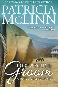 portada Lost and Found Groom: A Place Called Home, Book 1 (en Inglés)