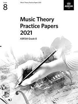 portada Music Theory Practice Papers 2021, Abrsm Grade 8 (Theory of Music Exam Papers & Answers (Abrsm)) (in English)