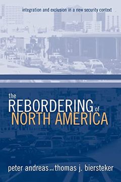 portada The Rebordering of North America: Integration and Exclusion in a new Security Context (en Inglés)