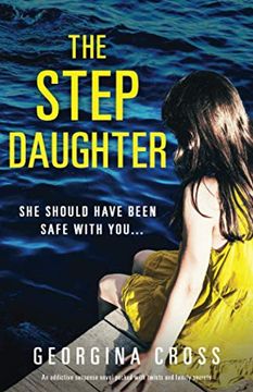 portada The Stepdaughter: An Addictive Suspense Novel Packed With Twists and Family Secrets (en Inglés)