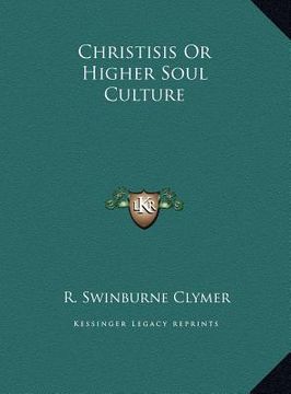 portada christisis or higher soul culture (en Inglés)