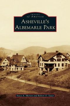 portada Asheville's Albemarle Park (en Inglés)