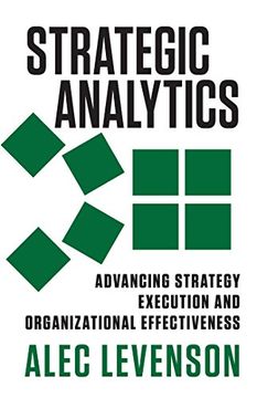portada Strategic Analytics: Advancing Strategy Execution and Organizational Effectiveness (in English)