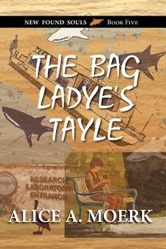 portada The Bag Ladye's Tayle, New Found Souls Book Five (in English)