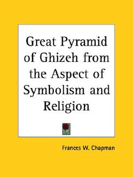 portada great pyramid of ghizeh from the aspect of symbolism and religion (en Inglés)