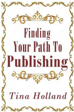 portada Finding Your Path to Publishing (en Inglés)