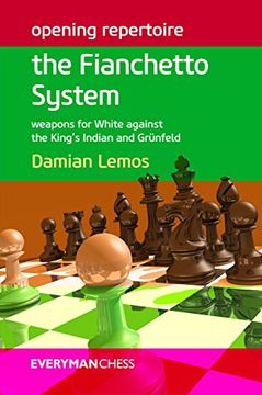 portada Opening Repertoire: the Fianchetto System: Weapons for White Against the King's Indian and Grunfeld (Everyman Chess)