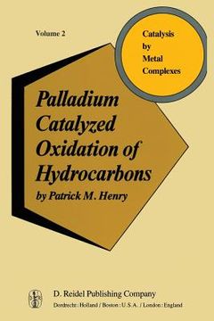 portada Palladium Catalyzed Oxidation of Hydrocarbons (en Inglés)