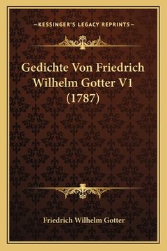 portada Gedichte Von Friedrich Wilhelm Gotter V1 (1787) (in German)