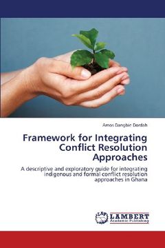 portada Framework for Integrating Conflict Resolution Approaches