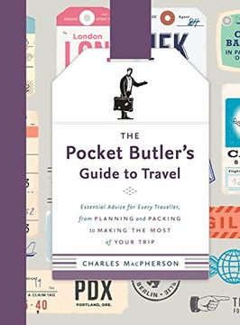 portada The Pocket Butler's Guide to Travel: Essential Advice for Every Traveller, From Planning and Packing to Making the Most of Your Trip (in English)