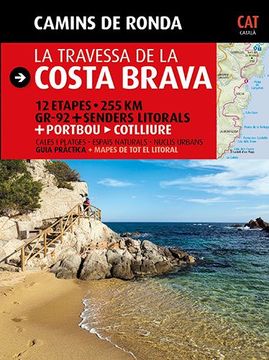 portada La travessa de la Costa Brava: Camins de Ronda (Guia & Mapa)