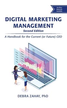 portada Digital Marketing Management, Second Edition: A Handbook for the Current (or Future) CEO (en Inglés)