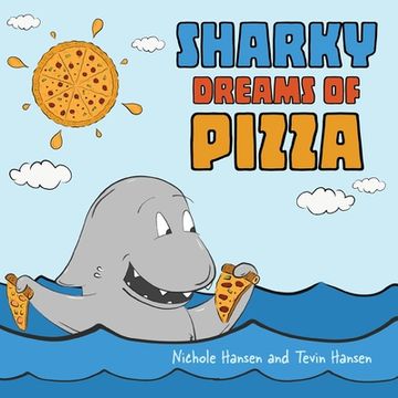portada Sharky Dreams of Pizza