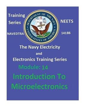 portada The Navy Electricity and Electronics Training Series: Module 14 Introduction To Microelectronics (in English)