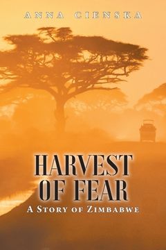 portada Harvest of Fear: A Story of Zimbabwe (en Inglés)