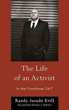 portada The Life of an Activist: In the Frontlines 24 (en Inglés)