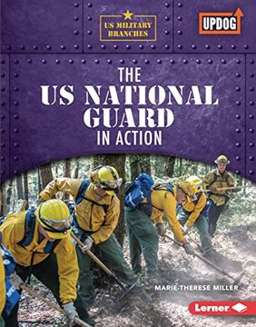 portada The us National Guard in Action (us Military Branches (Updog Books ™)) (en Inglés)