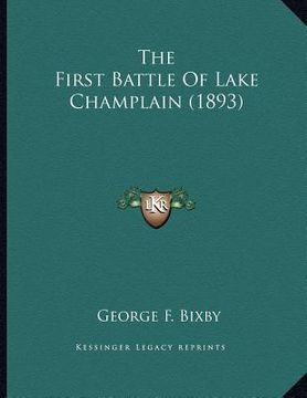 portada the first battle of lake champlain (1893) (in English)
