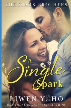 portada A Single Spark: A Christian Contemporary Romance (en Inglés)