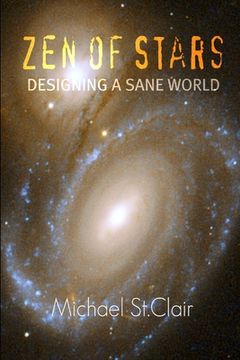 portada Zen of Stars - Designing A Sane World (en Inglés)