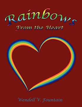 portada Rainbows From the Heart (en Inglés)