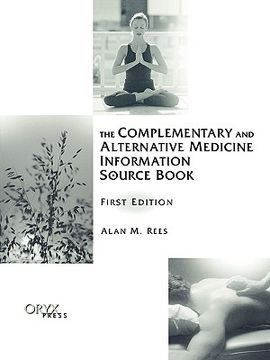 portada the complementary and alternative medicine information source book (in English)