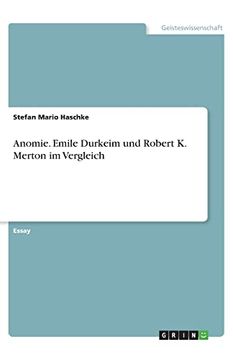 portada Anomie Emile Durkeim und Robert k Merton im Vergleich (in German)