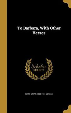 portada To Barbara, With Other Verses (in English)