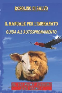 portada Il manuale per l'imbranato: guida all'autospronamento (en Italiano)
